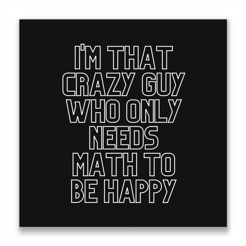 Math Lover Metal Print Square | Artistshot