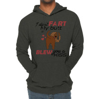 I Didn't Fart My Butt Blew You A Kiss  Cocker Spaniel Lightweight Hoodie | Artistshot