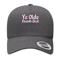 Ye Olde Dumb Slut Renaissance Fair Ren Faire Old English Yupoong Trucker Cap | Artistshot