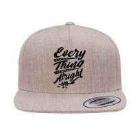 Every Little Thing Is Skirt Be Alright Bird T Shirt 5 Panel Snapback Cap | Artistshot