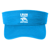 I Run I'm Slower Than A Hero Of Turtles But I Run Funny Tee Premium Fashion Visor | Artistshot