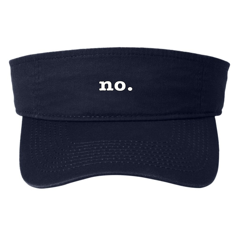 No Shirt T Shirt Fashion Visor | Artistshot