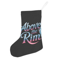 Above The Rim Basketball Holiday Stocking | Artistshot