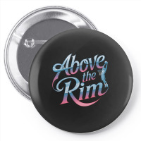 Above The Rim Basketball Pin-back Button | Artistshot