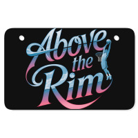 Above The Rim Basketball Atv License Plate | Artistshot