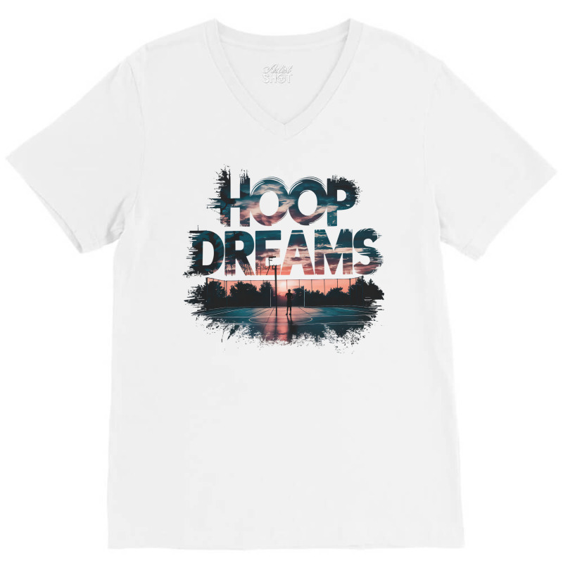 Hoop Dreams Basketball 2 F V-neck Tee | Artistshot