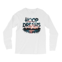 Hoop Dreams Basketball 2 F Long Sleeve Shirts | Artistshot