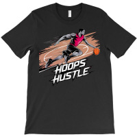 Hoops Hustle Basketball F T-shirt | Artistshot