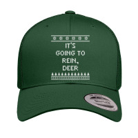 It's Going To Rein Deer Christmas Dad Jokes Xmas Punchline T Shirt Retro Trucker Cap | Artistshot