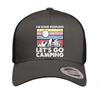 I'm Done Peopling Let's Go Camping   Anit Social Camper Life T Shirt Retro Trucker Cap | Artistshot