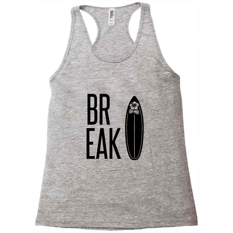 Break Racerback Tank by Perfect Designers | Artistshot