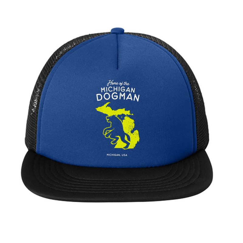 Home Of The Michigan Dogman, Home, Of The Michigan, Dogman, Home Of Th Foam Snapback Hat | Artistshot