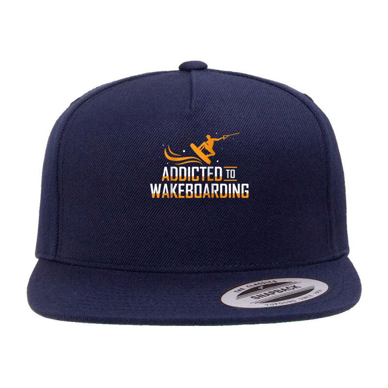 Addicted To Wakeboarding Wake Wakeboarder Wakeboard Funny Ap Raglan Ba 5 Panel Snapback Cap | Artistshot