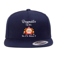 Ringmaster Of The Shitshow Funny Gift For Her  Him Cotton 5 Panel Snapback Cap | Artistshot