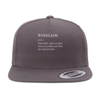 Winegasm Definition Vintner Winemaker And Wine Lover T Shirt 5 Panel Snapback Cap | Artistshot