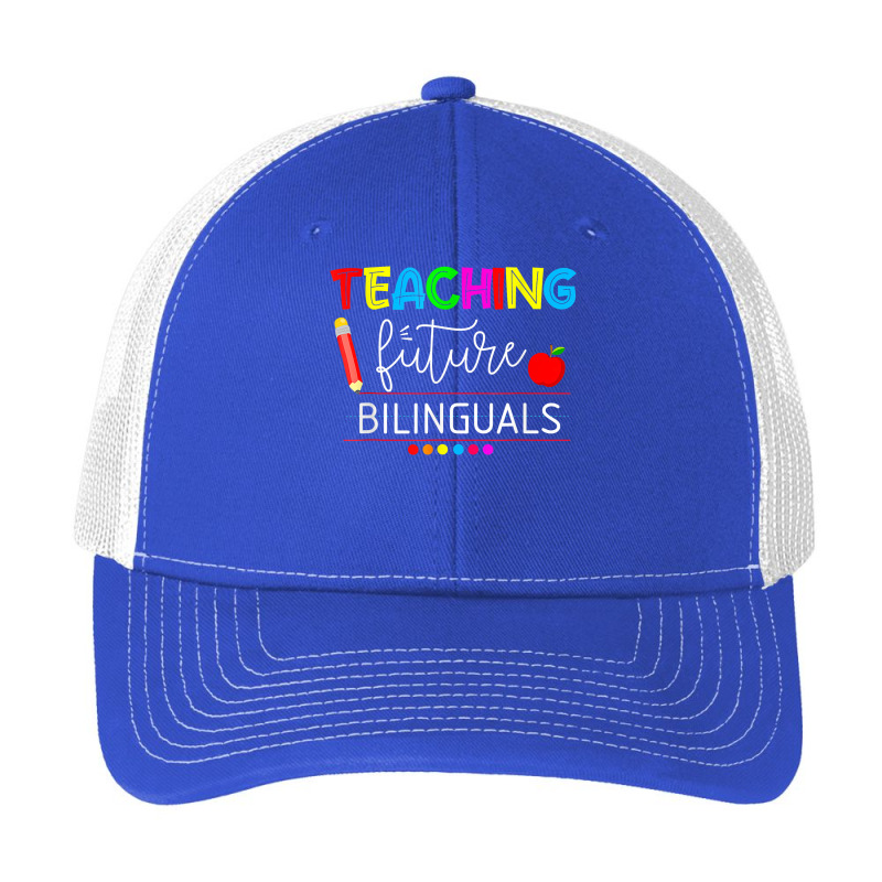 Teaching Future Bilinguals Spanish Teachers Back To School T Shirt Pa Trucker Cap by nevinsledowtinwq | Artistshot