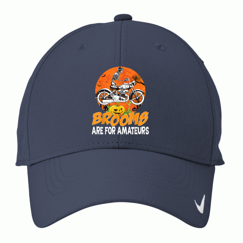 Brooms Are For Amateurs Skeleton Drive Motorcycle Halloween T Shirt Nike Dri-FIT Cap by komulavcasante6 | Artistshot