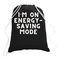 Funny Sayings Drawstring Bags | Artistshot