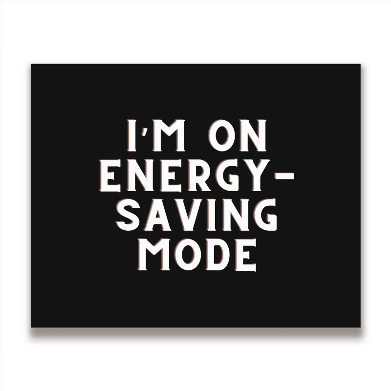 Funny Sayings Metal Print Horizontal | Artistshot