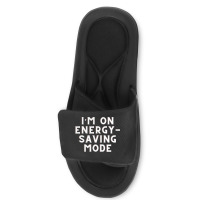 Funny Sayings Slide Sandal | Artistshot