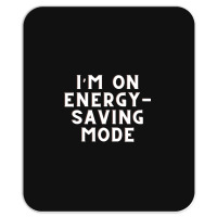 Funny Sayings Mousepad | Artistshot