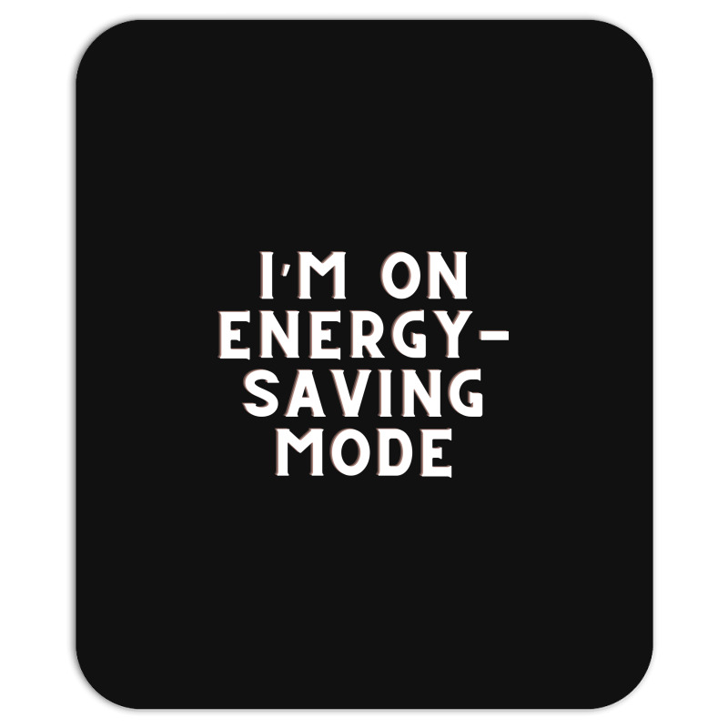 Funny Sayings Mousepad | Artistshot