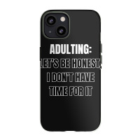 Funny Sayings Iphone 13 Case | Artistshot