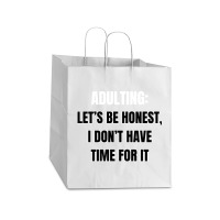 Funny Sayings Take Out Paper Bag - 14 X 10 X 15 1/2 | Artistshot