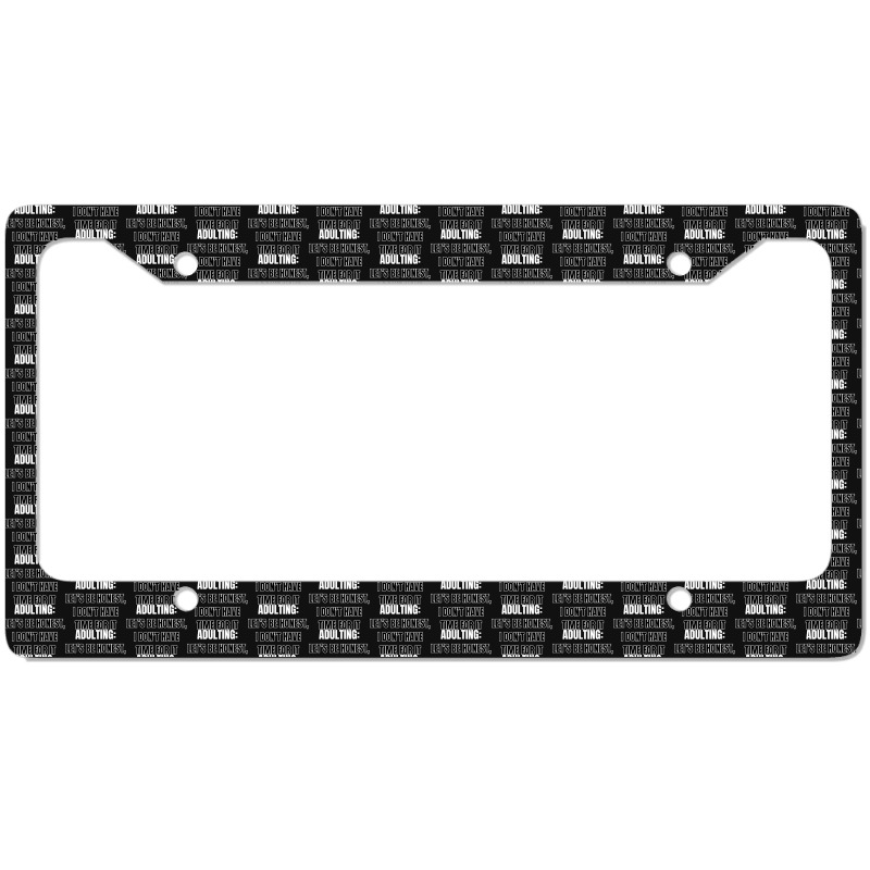 Funny Sayings License Plate Frame | Artistshot