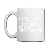 Funny Sayings Coffee Mug | Artistshot