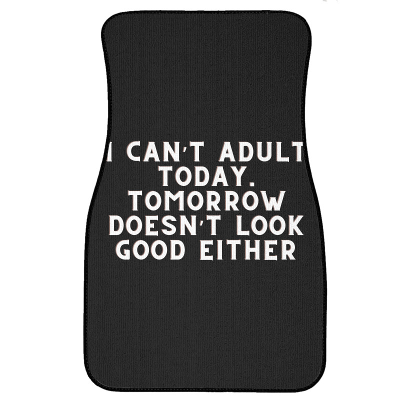 Funny Sayings Front Car Mat | Artistshot