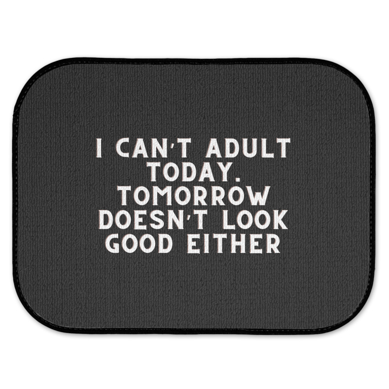 Funny Sayings Rear Car Mat | Artistshot