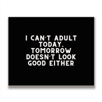 Funny Sayings Metal Print Horizontal | Artistshot