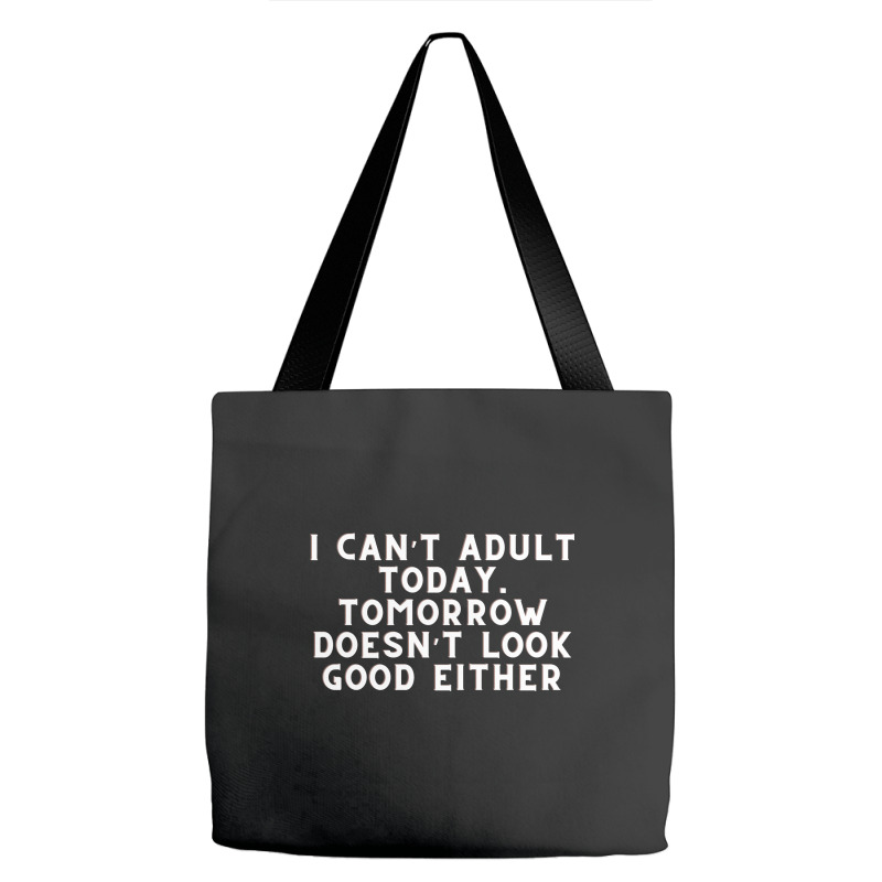 Funny Sayings Tote Bags | Artistshot