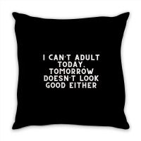 Funny Sayings Throw Pillow | Artistshot