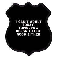 Funny Sayings Shield Patch | Artistshot