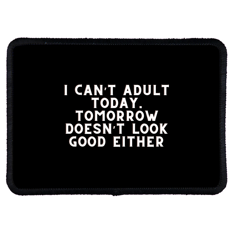 Funny Sayings Rectangle Patch | Artistshot