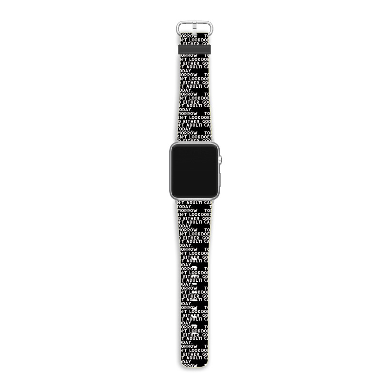 Funny Sayings Apple Watch Band | Artistshot