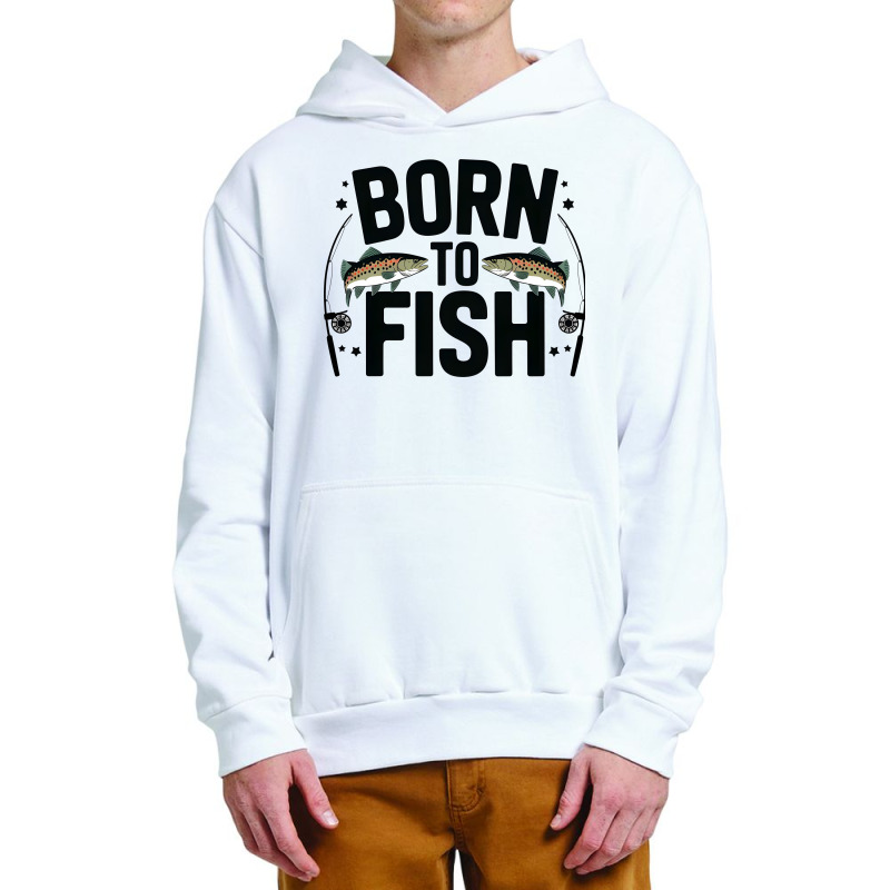 Quotes Born To Fish Urban Pullover Hoodie | Artistshot