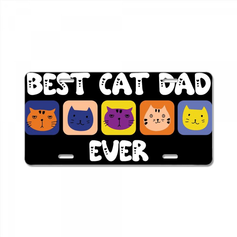 Best Cat Dad Ever Cute License Plate | Artistshot