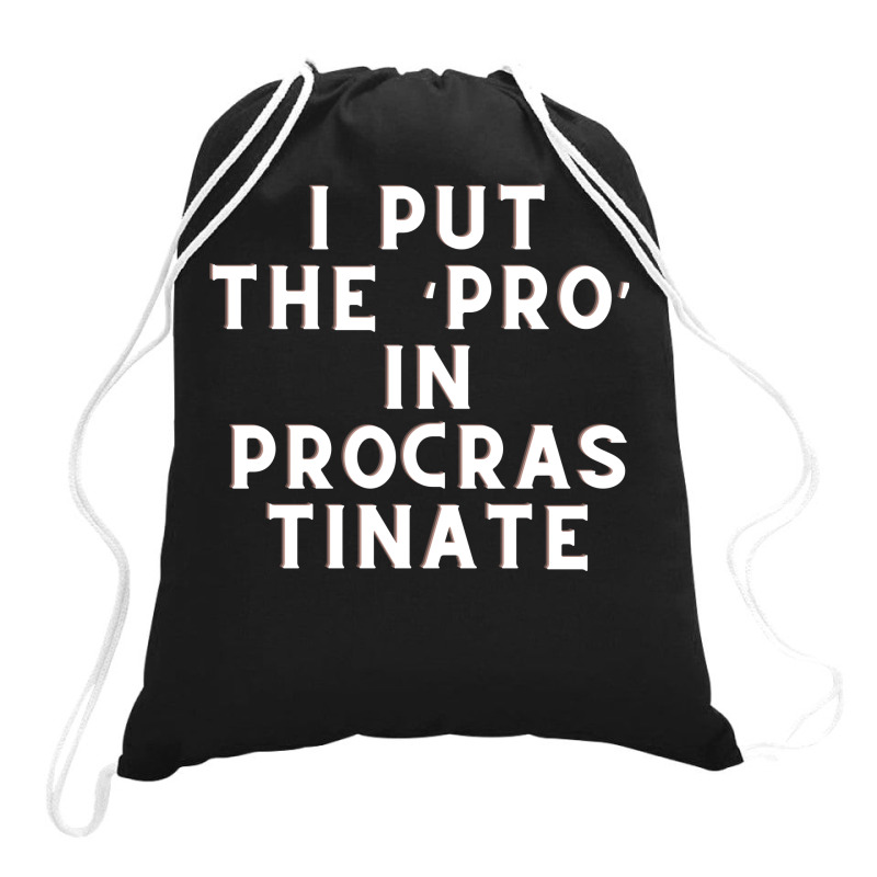 Funny Sayings Drawstring Bags | Artistshot