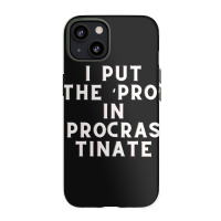 Funny Sayings Iphone 13 Case | Artistshot