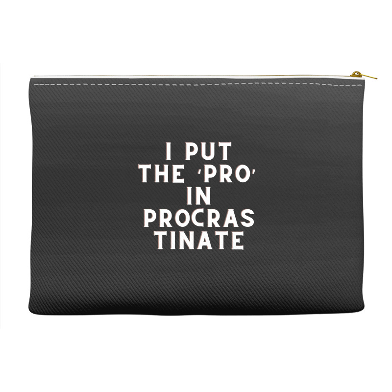 Funny Sayings Accessory Pouches | Artistshot