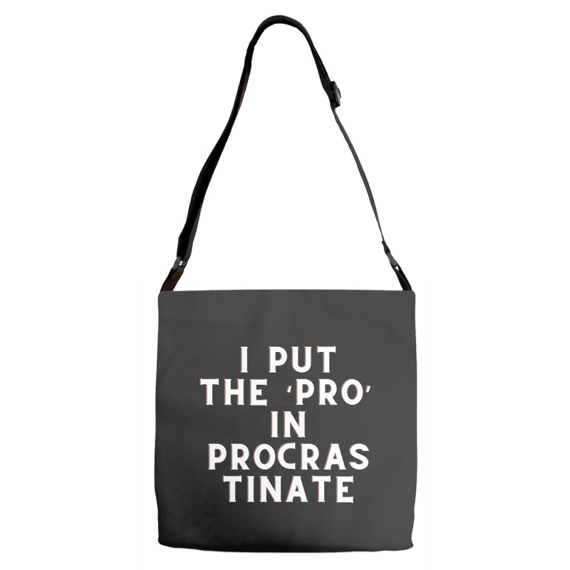 Funny Sayings Adjustable Strap Totes | Artistshot