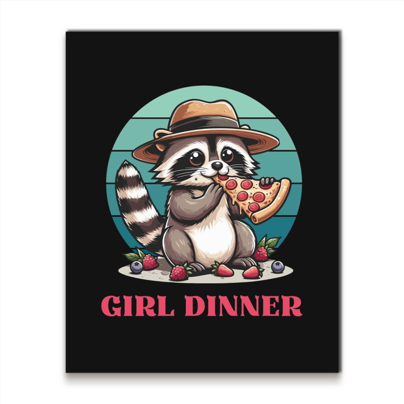 Girl Dinner - Racoon Eating Pizza Metal Print Vertical | Artistshot