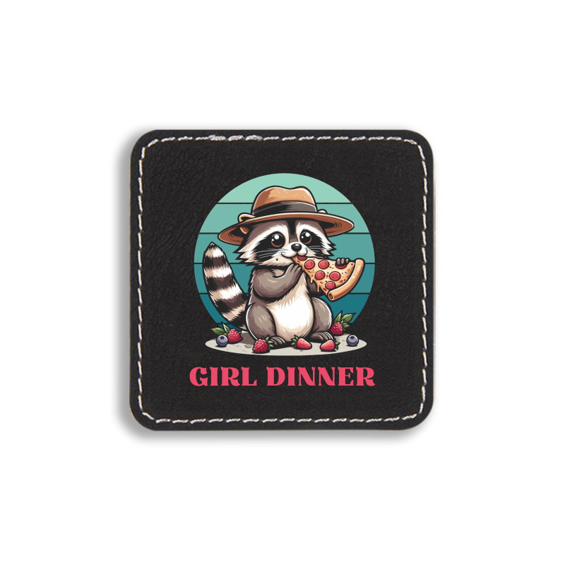 Girl Dinner - Racoon Eating Pizza Square Leatherette Patch | Artistshot