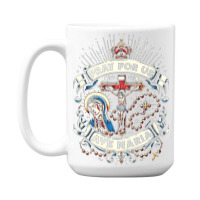 Pray For Us 15 Oz Coffee Mug | Artistshot