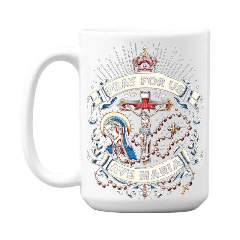 Pray For Us 15 Oz Coffee Mug | Artistshot