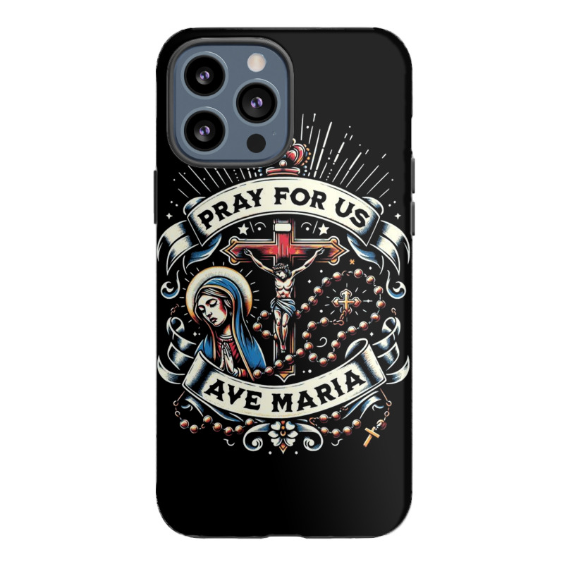 Pray For Us Iphone 13 Pro Max Case | Artistshot