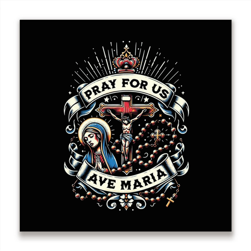 Pray For Us Metal Print Square | Artistshot